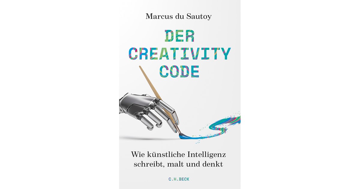 Marcus du Sautoy: Der Creativity-Code (Zusammenfassung)